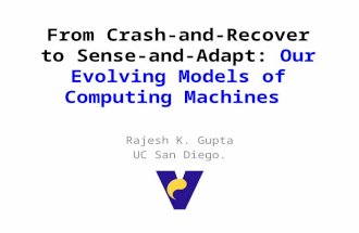 From Crash-and-Recover to Sense-and-Adapt:  Our Evolving Models of Computing Machines