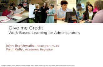 Give me Credit Work-Based Learning for Administrators