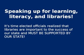 Speaking up for learning, literacy, and libraries!