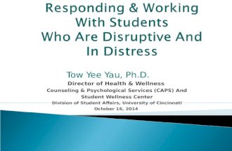 Responding & Working  With Students  Who Are Disruptive And  In Distress