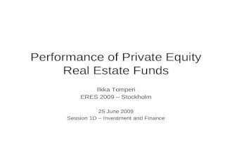 Performance of Private Equity Real Estate Funds