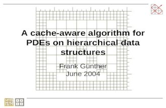 A cache-aware algorithm for PDEs on hierarchical data structures
