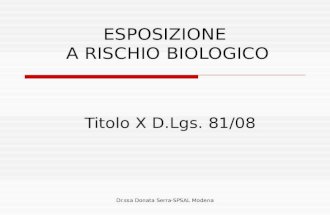 ESPOSIZIONE  A RISCHIO BIOLOGICO  Titolo X D.Lgs. 81/08