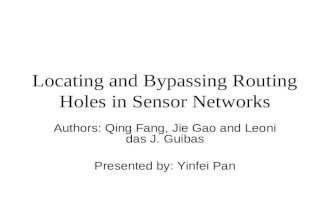 Locating and Bypassing Routing Holes in Sensor Networks