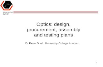 Optics: design, procurement, assembly and testing plans