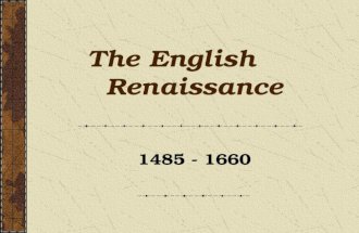 The English      Renaissance