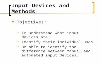 Input Devices and Methods
