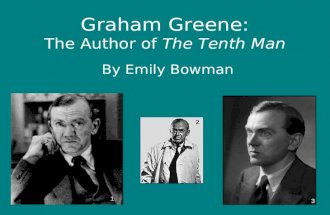 Graham Greene: The Author of  The Tenth Man