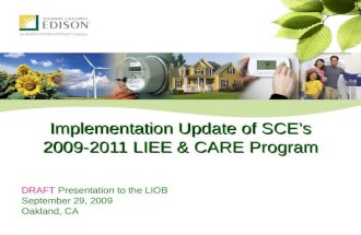 Implementation Update of SCE’s 2009-2011 LIEE & CARE Program