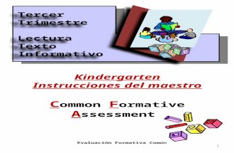 Kindergarten Instrucciones del maestro C ommon  F ormative  A ssessment