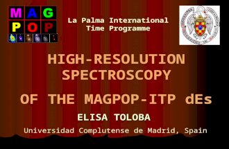 HIGH-RESOLUTION SPECTROSCOPY OF THE MAGPOP-ITP dEs