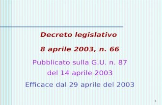 Decreto legislativo  8 aprile 2003, n. 66 Pubblicato sulla G.U. n. 87 del 14 aprile 2003