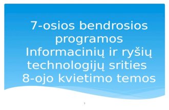 7-osios bendrosios programos Informacinių ir ryšių technologijų srities  8-ojo kvietimo temos
