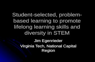 Student-selected, problem-based learning to promote lifelong learning skills and diversity in STEM