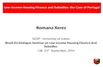 Low Income Housing Finance and Subsidies: the  Case of Portugal
