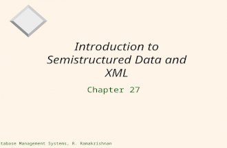 Introduction to Semistructured Data and XML