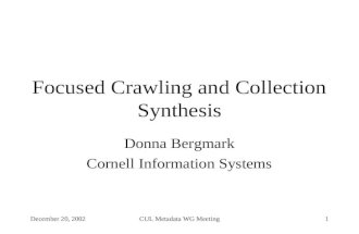 Focused Crawling and Collection Synthesis
