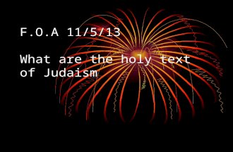 F.O.A11/5/13 What are the holy text of Judaism
