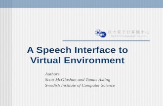 A Speech Interface to Virtual Environment