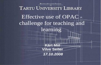Effective use of  OPAC -  challenge for teaching  and  learning