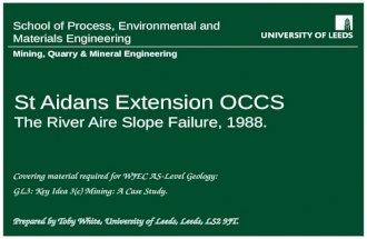 St Aidans Extension OCCS  The River Aire Slope Failure, 1988.