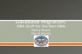 Database Migration: DBA Stuff for the Non-DBA