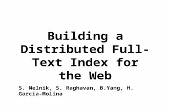 Building a Distributed Full-Text Index for the Web