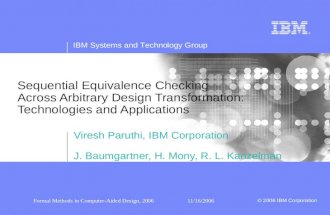Viresh Paruthi, IBM Corporation J. Baumgartner, H. Mony, R. L. Kanzelman