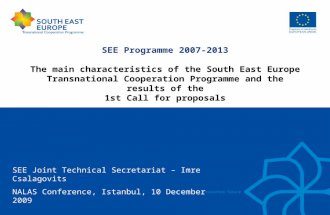 SEE Joint Technical Secretariat  – Imre Csalagovits NALAS Conference, Istanbul, 10 December 2009