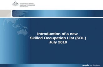Introduction of a new  Skilled Occupation List (SOL) July 2010