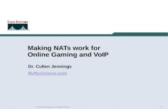 Making NATs work for  Online Gaming and VoIP