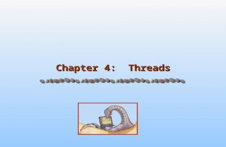 Chapter 4:  Threads