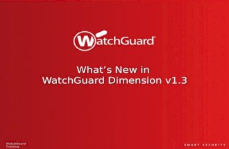 What’s New in  WatchGuard Dimension v1.3