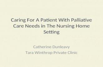 Caring For A Patient With Palliative Care Needs in The Nursing Home Setting