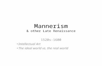Mannerism & other Late Renaissance