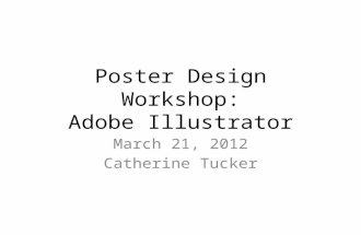 Poster Design  Workshop : Adobe  Illustrator