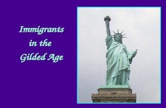 Immigrants in the  Gilded Age
