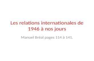 Les relations internationales de 1946 à nos jours