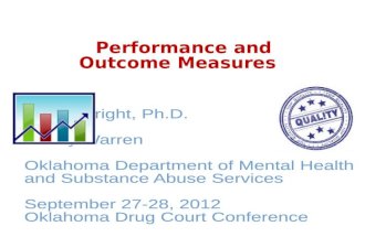 Performance and  Outcome Measures