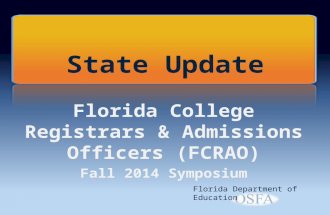 Florida College Registrars & Admissions Officers (FCRAO) Fall 2014 Symposium