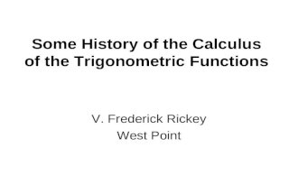 Some History of the Calculus of the Trigonometric Functions