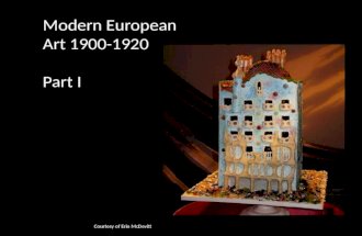 Modern European Art 1900-1920 Part I