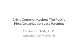 Crisis Communication: The Public First/Organization Last Paradox