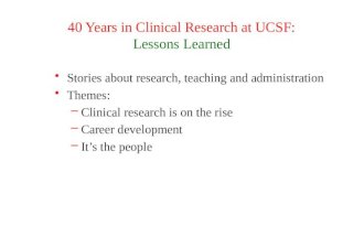 40 Years in Clinical Research at UCSF: Lessons Learned