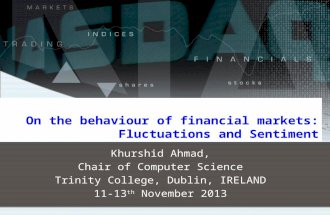 On the behaviour of financial markets: Fluctuations and Sentiment