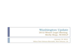 Washington Update 2012 Winter Legal Meeting  Shelly Repp, NCHELP