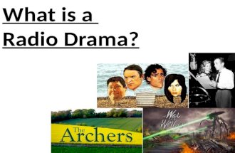 What is a  Radio Drama?