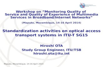 Standardization activities on optical  access transport  systems in ITU-T SG15