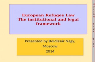 European Refugee Law The institutional and legal framework