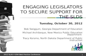 Engaging Legislators to Secure Support for the SLDS
